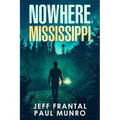 Nowhere, Mississippi - Paperback
