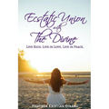 Ecstatic Union with The Divine - Paperback
