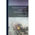 History Of The State Of Washington - Hardcover