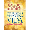 Tú Puedes Crear Una Vida Excepcional - Paperback