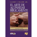 El arte de aconsejar bíblicamente - Paperback