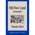 Old New Land (Altneuland) - Paperback