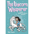 The Unicorn Whisperer: Another Phoebe and Her Unicorn Adventure Volume 10 - Paperback