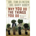 The Why You Do the Things You Do: The Secret to Healthy Relationships - Paperback