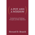 A Pot and a Window - Paperback