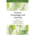 Tourism, Knowledge and Learning - Hardcover