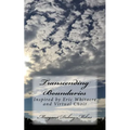 Transcending Boundaries: Inspired by Eric Whitacre and Virtual Choir - Paperback