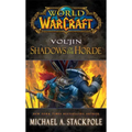 Vol'jin: Shadows of the Horde - Mass Market Paperbound