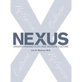 The Nexus: Understanding Faith and Modern Culture - Paperback