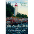 The Quadra Story: A History of Quadra Island - Paperback