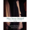 Altar Server Manual - Paperback