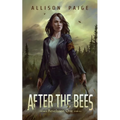 After the Bees - Paperback