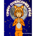 Timmy overcomes fear: Christian Book for Children - Paperback