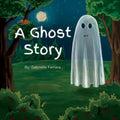 A Ghost Story - Paperback