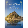 Medieval Monks and Monasteries - Paperback