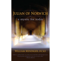 Julian of Norwich: A Mystic for Today - Paperback
