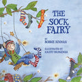 The Sock Fairy: A Humorous and Magical Explanation for Missing Socks - Paperback
