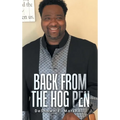 Back from the Hog Pen - Hardcover