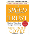 The Speed of Trust: The One Thing That Changes Everything - Paperback