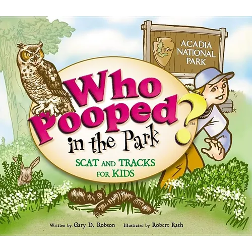 Who Pooped in the Park? Acadia National Park - Paperback