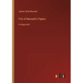 Five of Maxwell's Papers: in large print - Paperback