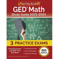 GED Math Study Guide 2023-2024: 3 Practice Exams and GED Test Prep Book [6th Edition] - Paperback