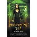 Peppermint Tea And Nothing Is Free - Paperback