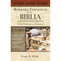 Los Bosquejos expositivos de la Biblia, Tomo I: G��nesis - 2 Cr��nicas - Paperback