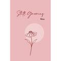 Still Growing - Paperback