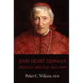 John Henry Newman: Spiritual Director 1845-1890 - Hardcover