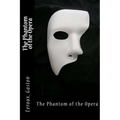 The Phantom of the Opera - Paperback
