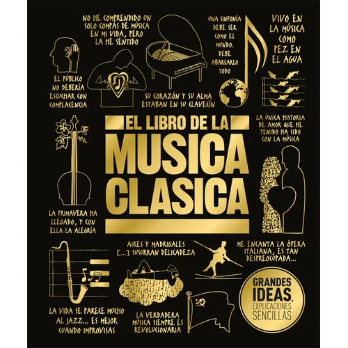 El Libro de la Música Clásica (the Classical Music Book) - Hardcover
