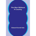 The Man Without a Country - Paperback