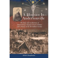 A Hoosier in Andersonville - Paperback