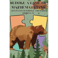Sudoku A Game of Mathematicians 300 Puzzles Normal and Hard Difficulty - Paperback