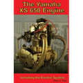 The Yamaha XS650 Engine: Including the Electrical System - Paperback