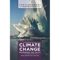 Climate Change: Examining the Facts - Hardcover