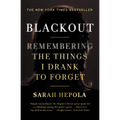 Blackout: Remembering the Things I Drank to Forget - Paperback