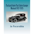 Packard Auto Part Interchange Manual 1927-1935 - Paperback