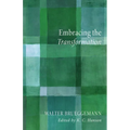 Embracing the Transformation - Hardcover