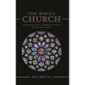The Whole Church: Congregational Leadership Guided by Systems Theory - Paperback