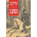 Memoirs of a Soldier, Nurse, and Spy - Paperback