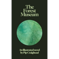The Forest Museum - Paperback