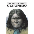 The Truth about Geronimo - Paperback