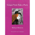 Gingernutz Takes Paris: An Orangutan Conquers Fashion - Hardcover