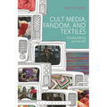 Cult Media, Fandom, and Textiles: Handicrafting as Fan Art - Paperback