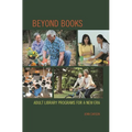 Beyond Books: Adult Library Programs for a New Era - Paperback