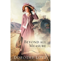 Beyond All Measure: Historical Romance with a Gorgeous Smoky Mountain Backdrop - Paperback
