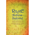 Rilke and Andreas-Salomé: A Love Story in Letters - Paperback