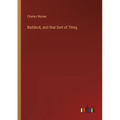 Baddeck, and that Sort of Thing - Paperback